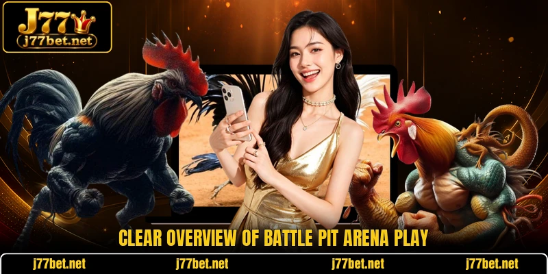 Clear overview of battle pit arena play