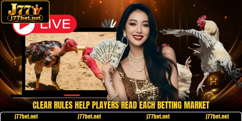 Clear rules help players read each betting market