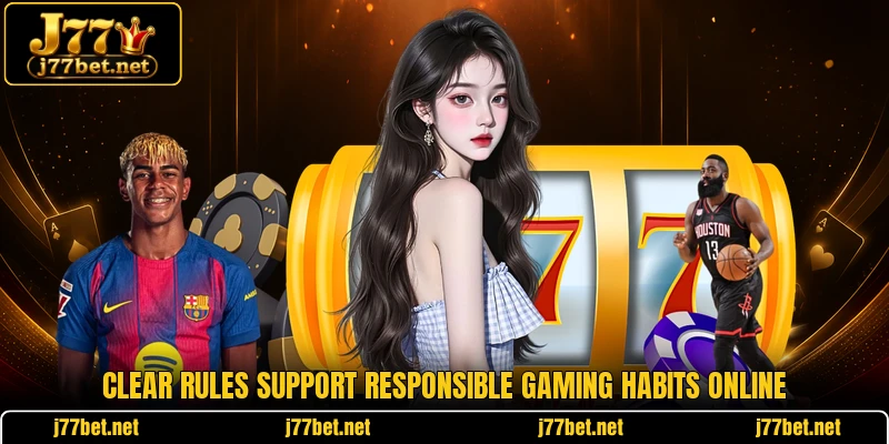 Clear rules support responsible gaming habits online Clear rules support responsible gaming habits online