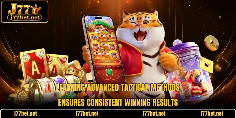 Learning advanced tactical methods ensures consistent winning results