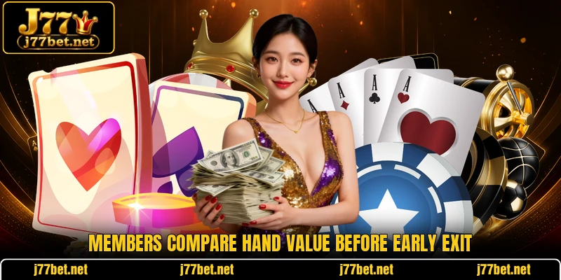 Members compare hand value before early exit Members compare hand value before early exit