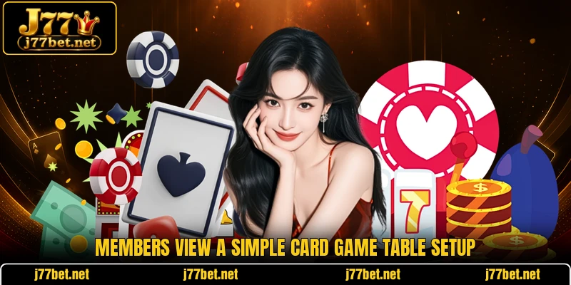 Members view a simple card game table setup