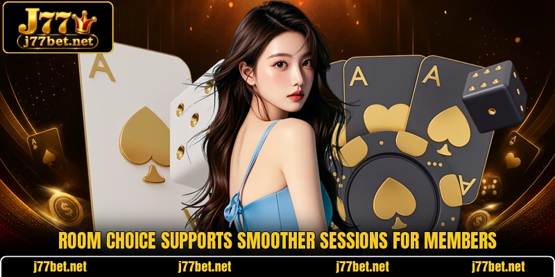 Room choice supports smoother sessions for members