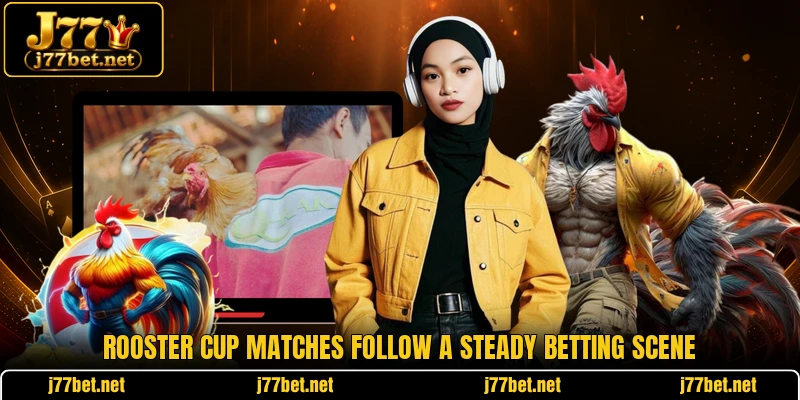 Rooster cup matches follow a steady betting scene Rooster cup matches follow a steady betting scene