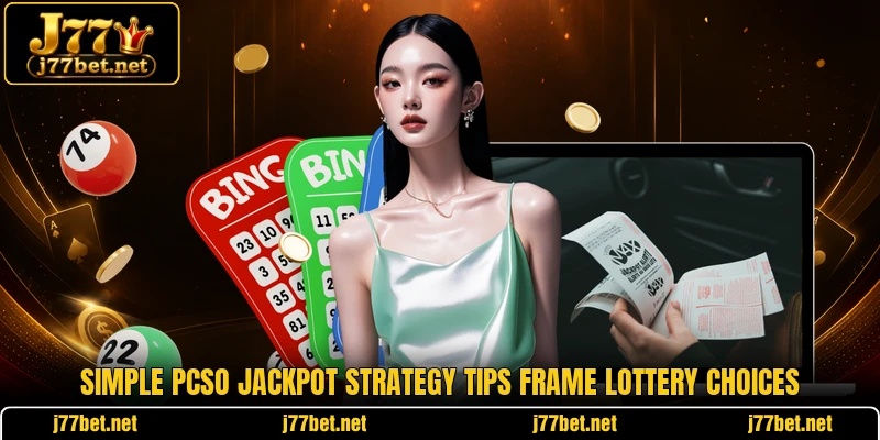 Simple pcso jackpot strategy tips frame lottery choices