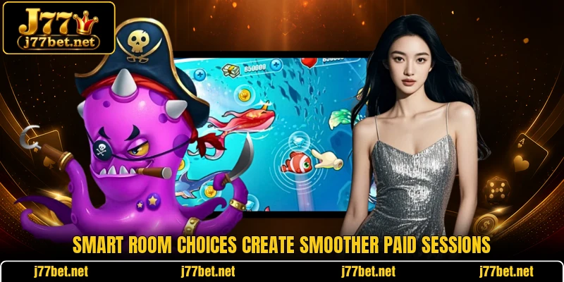 Smart room choices create smoother paid sessions