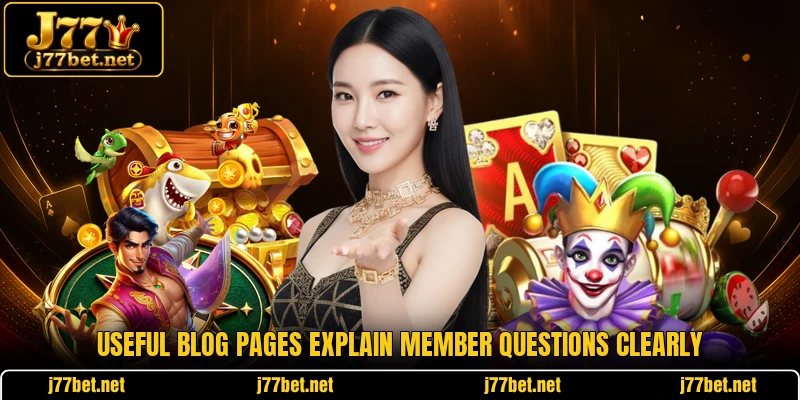 Useful blog pages explain member questions clearly Useful blog pages explain member questions clearly
